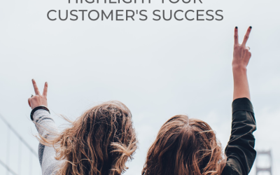 Focus on Your Customer’s Success